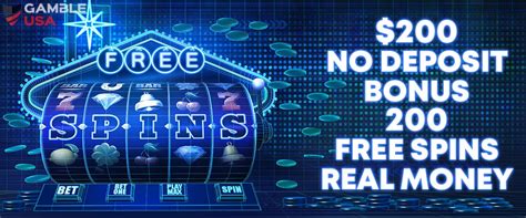 $200 no deposit bonus $200 free spins|New 200 Free Spins No Deposit (2024) ️ [Complete List].